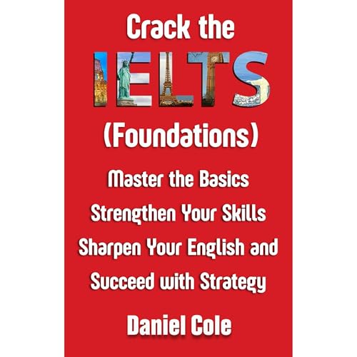 Crack the IELTS (Foundations) Audiolibro Por Daniel Cole arte de portada