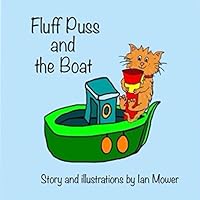 Fluff Puss and the Boat 1494311755 Book Cover