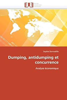 Paperback Dumping, Antidumping Et Concurrence [French] Book