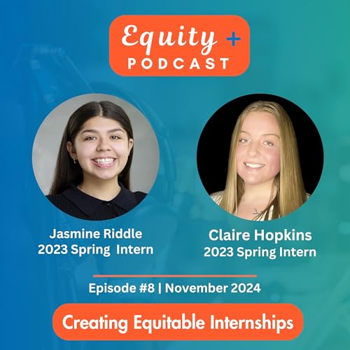 E+P 8: Creating Equitable Internships