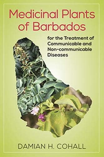 Medicinal Plants of Barbados for the Treatment of Communicable and Non-communicable Diseases