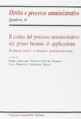  Il codice del processo amministrativo nel primo biennio di applicazione: 18