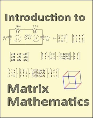 Introduction to Matrix Mathematics