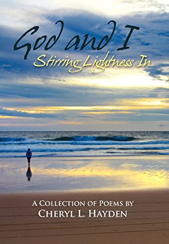 God and I - Stirring Lightness In