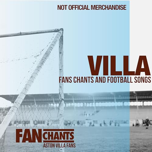 FanChants: Aston Villa Fans