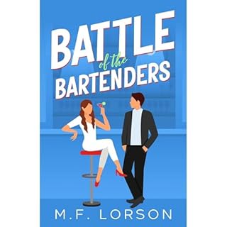 Battle of the Bartenders Audiolibro Por M.F. Lorson arte de portada