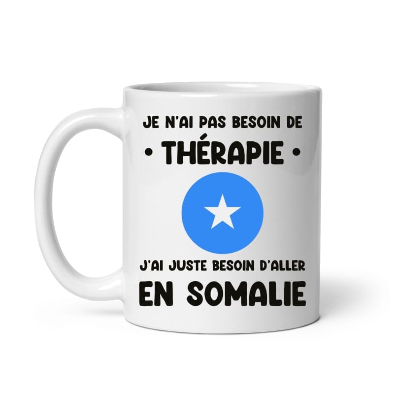 Mug Somalie thérapie drôle vacances départ voyage Tasse Somalie