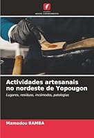 Actividades artesanais no nordeste de Yopougon (Portuguese Edition) 620900542X Book Cover