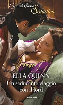 Ella Quinn - I Worthington 06 Un seducente viaggio con il lord (2022)