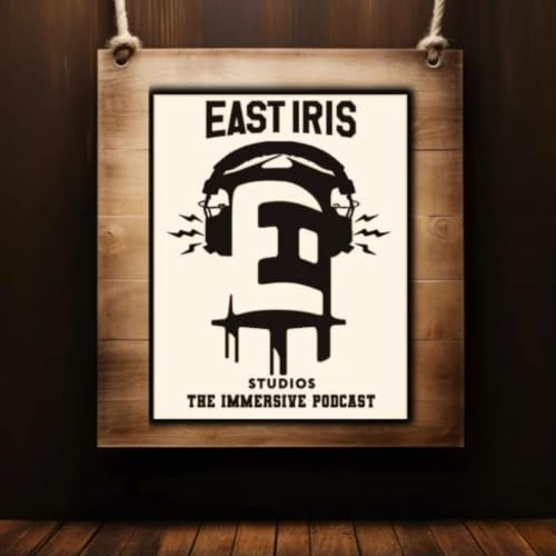 The East Iris Immersive Podcast copertina