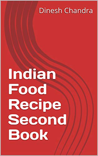 Indian Food Recipe Second Book (English Edition)