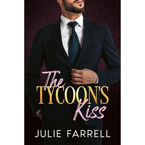 The Tycoon's Kiss Audiolibro Por Julie Farrell arte de portada
