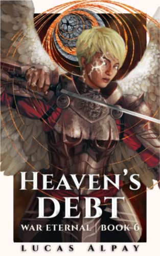 Heaven's Debt: A Captivating YA Urban Fantasy Novel of Parallel Universes and Elemental Magic (War Eternal)