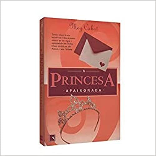 Princesa apaixonada (Vol. 3 O diário da Princesa):