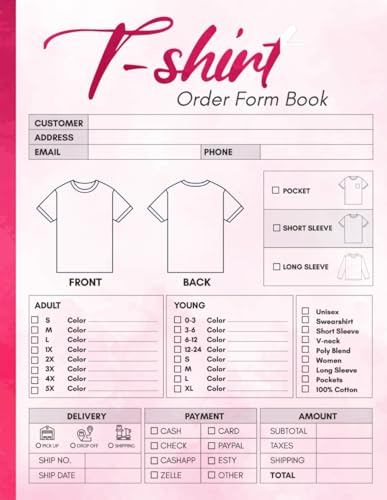 T-shirt Order Form Book: Custom T-shirt Order Log Book for Small Business – Track Sales, Manage Orders & Stay Organized for Online and Direct Selling