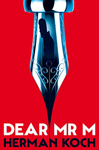 Dear Mr. M [Paperback] [Jun 27, 2017] Herman Koch