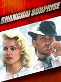 Shanghai Surprise