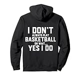 i don't always play basket, yes i do - funny basketball felpa con cappuccio