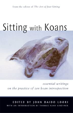 Sitting with Koans: Essential Writings on ZEN Koan Introspection-Wow! eBook
