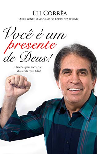 Você é um presente de Deus!: