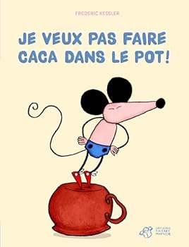 Hardcover Je veux pas faire caca dans le pot! [French] Book