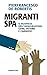 Migranti Spa. Il Business Dell'immigrazione: Cifre, Vittime E Carnefici - 3