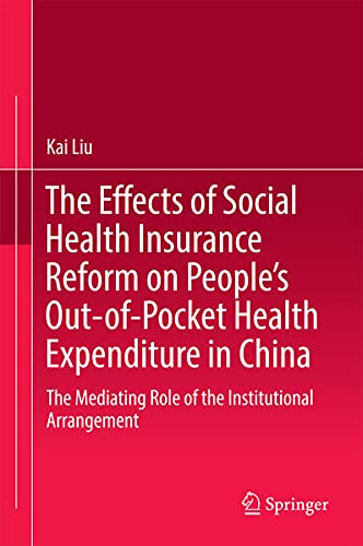 Buy The Effects of Social Health Insurance Reform on People’s Out-of-Pocket Health Expenditure in China — BookShops.in