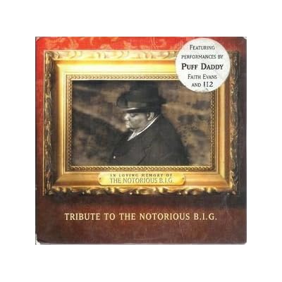 Puff Daddy & Faith Evans & 112 & Lox, The - Tribute To The Notorious B.I.G. - Arista