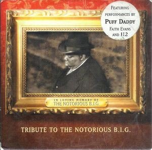 Puff Daddy & Faith Evans & 112 & Lox, The - Tribute To The Notorious B.I.G. - Arista