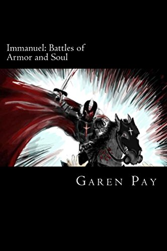 Immanuel: Battles of Armor and Soul (English Edition)