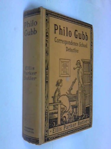 Philo Gubb: Amazon.co.uk: Ellis Parker Butler: Books