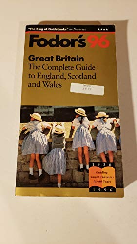 Used Book in Good Condition Fodor\'s 96: Great Britain/the Complete Guide to England, Scotland and Wales [Lingua Inglese]