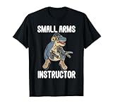 Small Arms Instructor Rex Dinosaur Gun for Firearm Trainer T-Shirt