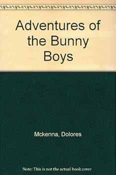 Hardcover The Adventures of the Bunny Boys Book