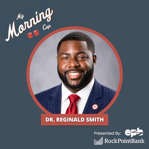 E176 - Dr. Reginald Smith's Morning Cup