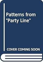 Patterns from "Party Line" B0007I10OK Book Cover