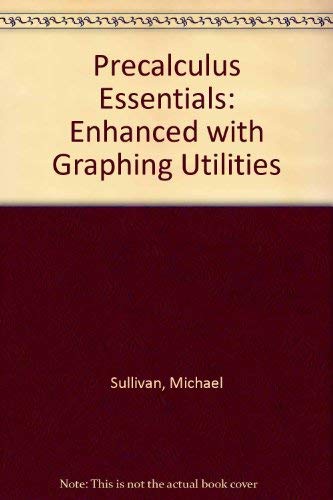Precalculus Essentials: Enhanced with Graphing ... 0131866702 Book Cover