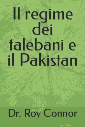 Il regime dei talebani e il Pakistan