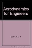 Aerodynamics for Engineers by Bertin, John J. Published by Prentice Hall 2nd (second) edition (1988) Hardcover