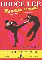 Bruce Lee - Ma méthode de combat : Self défense (tome 1) 2908580306 Book Cover