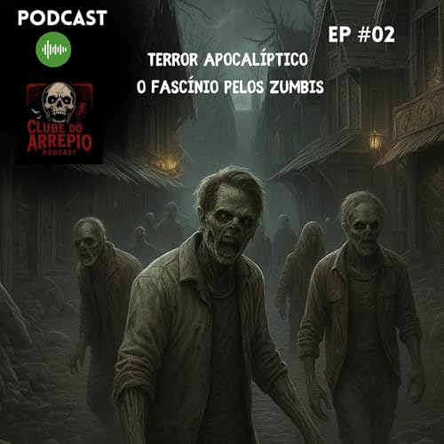 『Terror Apocalíptico: O Fascínio pelos Zumbis』のカバーアート