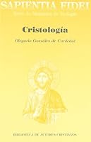 Cristología (Sapientia fidei, #24) 8479145633 Book Cover