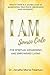 I AM Source Code: What if there is a SACRED CODE for Manifesting True Peace, Abundance and Happiness?