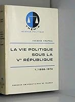La vie politique sous la ve republique 2130435289 Book Cover