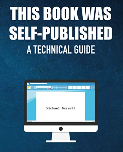 This Book Was Self-Published: A Technical Guide view 2