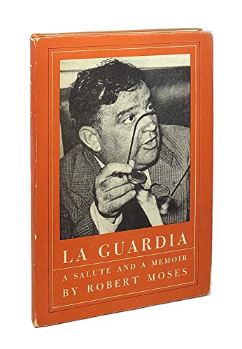 La Guardia,: A salute and a memoir B0007DR2E2 Book Cover