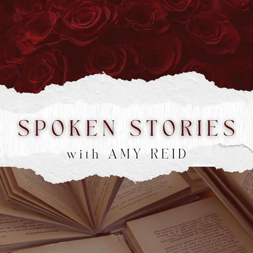Spoken Stories Podcast Por Amy Reid arte de portada