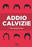 Addio Calvizie - 2