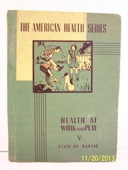 THE American Health Series. Health At Work and Play V