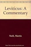 Leviticus: A Commentary (The Old Testament library)